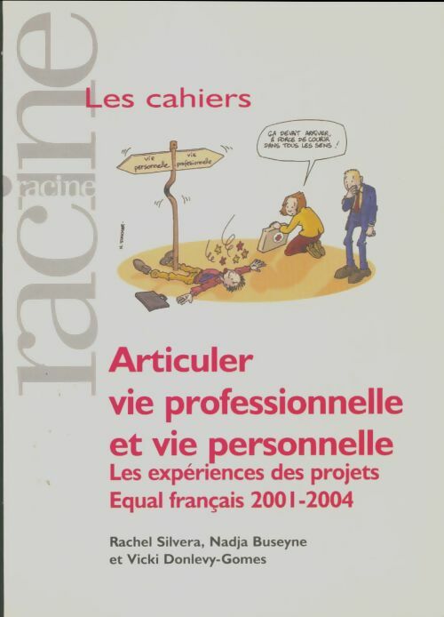 Livrenpoche : Articuler vie professionnelle et vie personnelle - Rachel Silvera - Livre