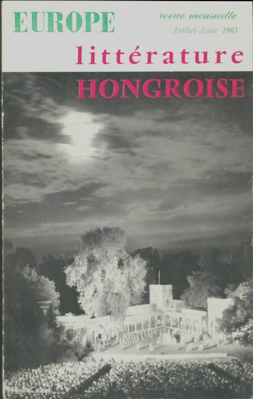 Livrenpoche : Europe n°411-412 : Littérature hongroise - Collectif - Livre