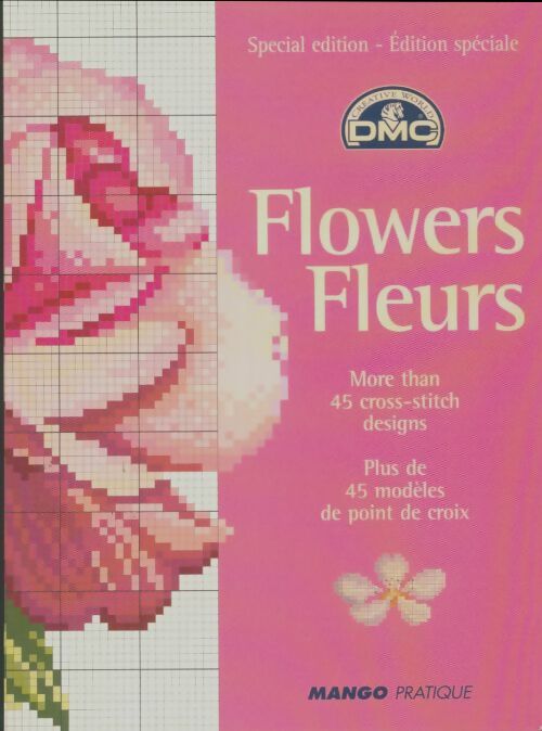 Livrenpoche : Flowers fleurs - Monique Bonnin - Livre