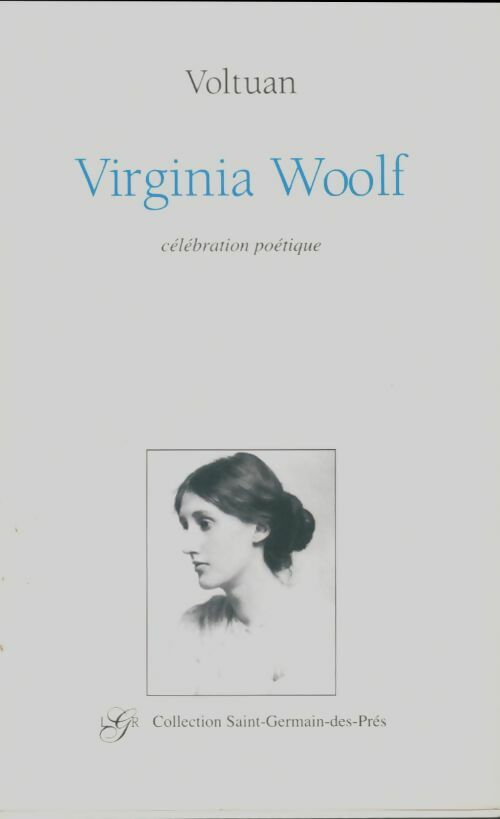 Livrenpoche : Virginia Woolf célébration poétique - Voltuan - Livre
