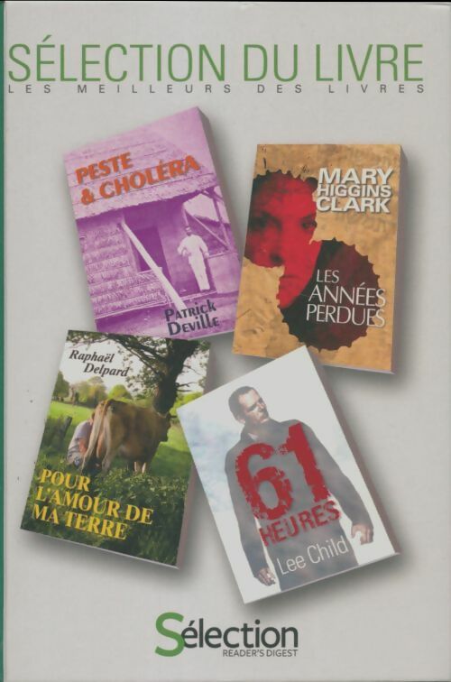 Livrenpoche : Peste & choléra / Les années perdues / Pour l'amour de ma terre / 61 heures - Collectif - Livre