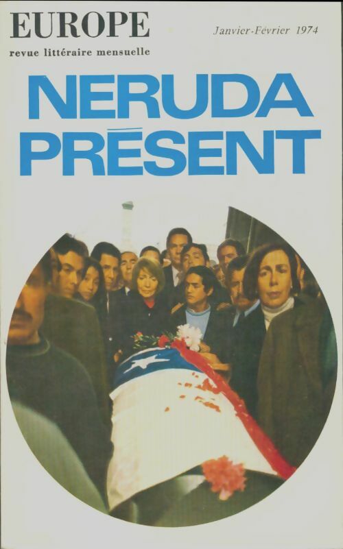 Livrenpoche : Europe n°537-538 : Neruda présent - Collectif - Livre