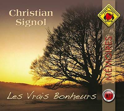 Livrenpoche : Les vrais bonheurs - Christian Signol - Livre