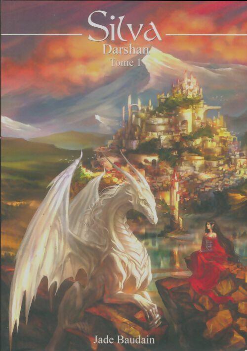 Livrenpoche : Silva Tome I : Darshan - Jade Baudain - Livre