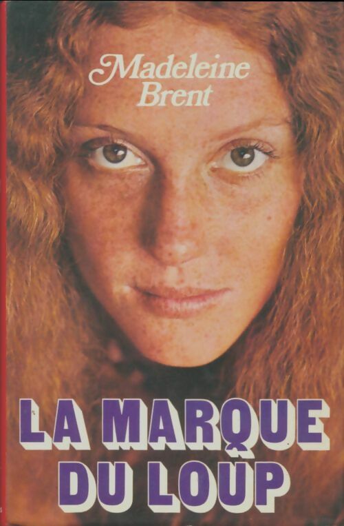Livrenpoche : La marque du loup - Madeleine Brent - Livre