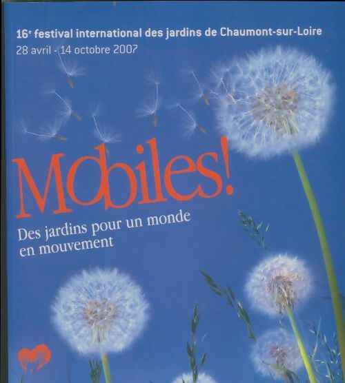 Livrenpoche : Mobiles ! Des jardins pour un monde en mouvement - Collectif - Livre