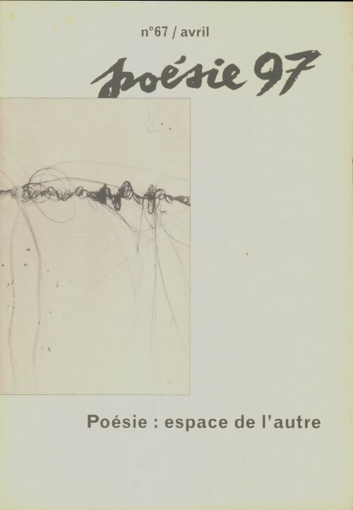 Livrenpoche : Poésie 97 n°67 - Collectif - Livre