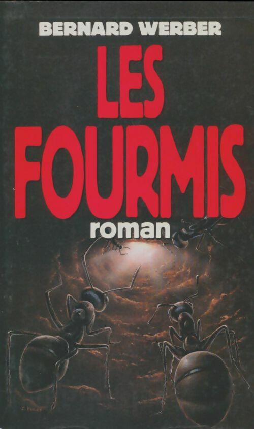 Livrenpoche : Les fourmis - Bernard Werber - Livre