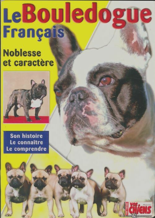 Livrenpoche : Le bouledogue français - Collectif - Livre