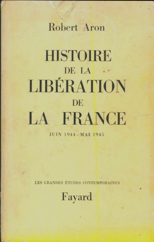 Livrenpoche : Histoire de la libération de la France - Robert Aron - Livre