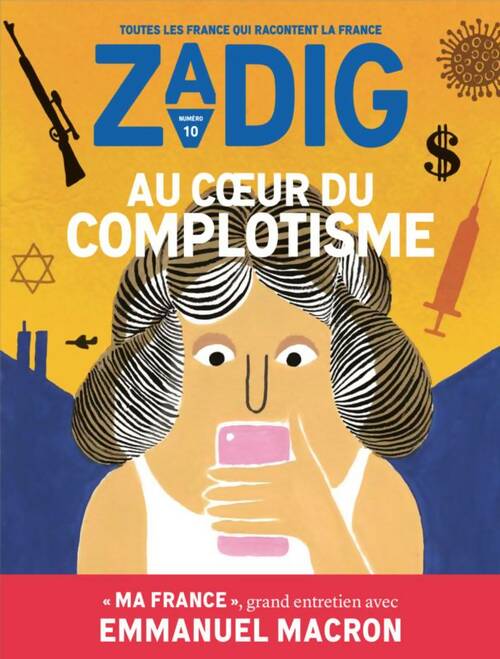 Livrenpoche : Zadig n°10 : Au coeur du complotisme - Eric Fottorino - Livre