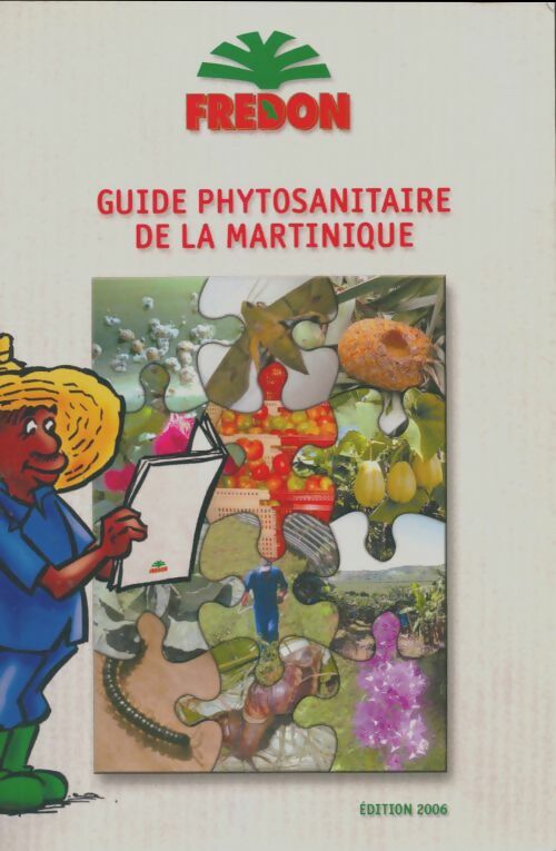 Livrenpoche : Guide phytosanitaire de la Martinique - Collectif - Livre