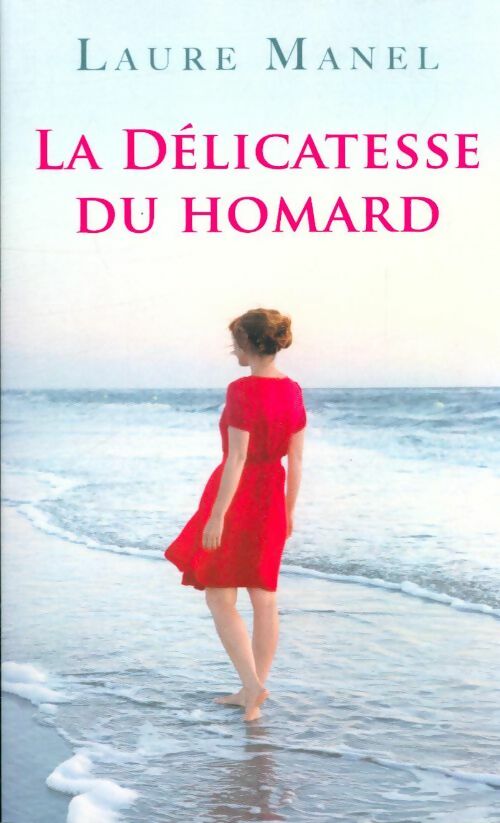 Livrenpoche : La délicatesse du homard - Laure Manel - Livre