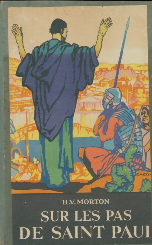 Livrenpoche : Sur les pas de Saint-Paul - H.V. Morton - Livre