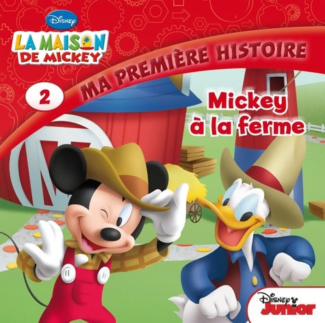 Livrenpoche : La maison de Mickey Tome II : Mickey à la ferme - Walt Disney - Livre