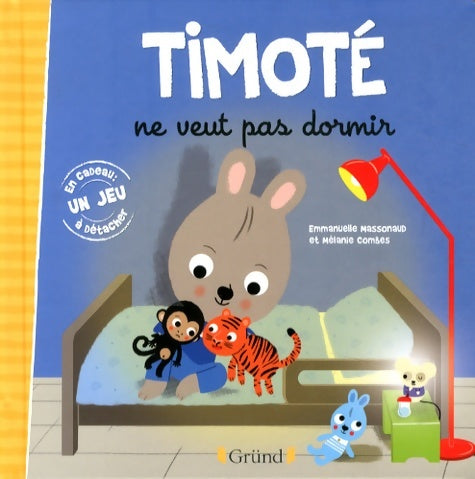 Livrenpoche : Timoté ne veut pas dormir - Emmanuelle Massonaud - Livre