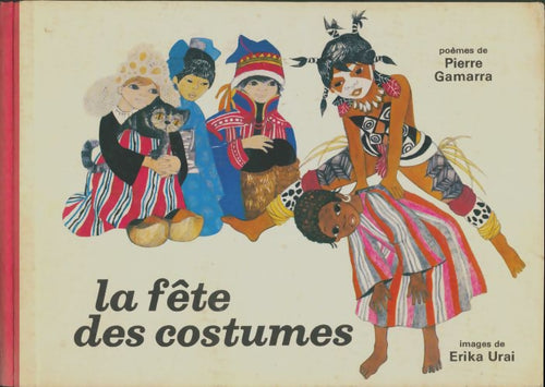 Livrenpoche : La fête des costumes - Pierre Gamarra - Livre