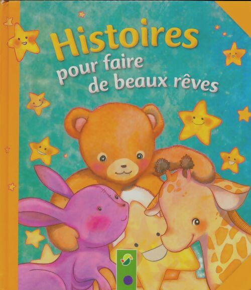 Livrenpoche : Histoires pour faire de beaux rêves - Xxx - Livre