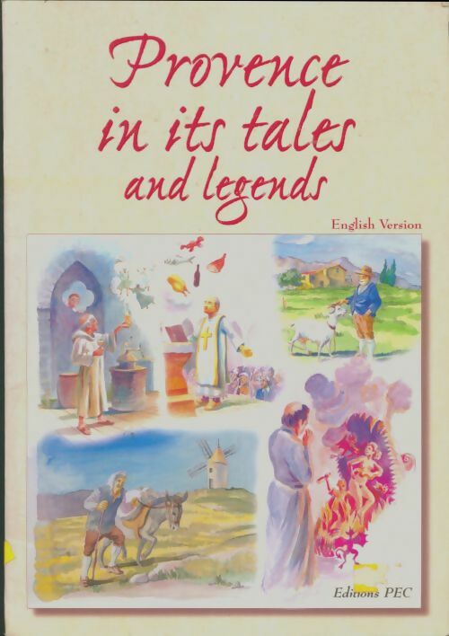 Livrenpoche : Provence in its tales and legends - Collectif - Livre