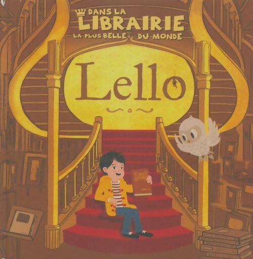 Livrenpoche : Lello dans la plus belle librairie du monde - Bairro Dos Livros - Livre