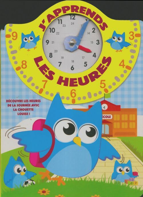 Livrenpoche : J'apprends les heures - Xxx - Livre