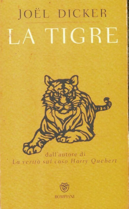 Livrenpoche : La tigre - Joël Dicker - Livre