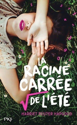 Livrenpoche : La racine carrée de l'été - Harriet Reuter Hapgood - Livre