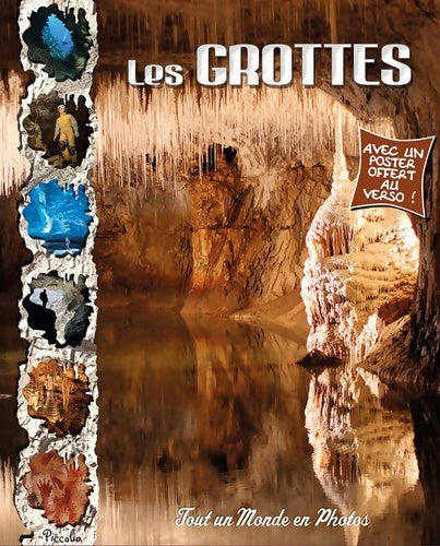 Livrenpoche : Les grottes - Piccolia - Livre
