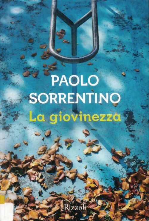 Livrenpoche : La giovinezza - Paolo Sorrentino - Livre