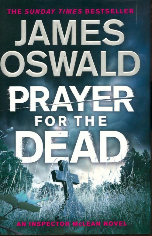 Livrenpoche : Prayer for the dead - James Oswald - Livre