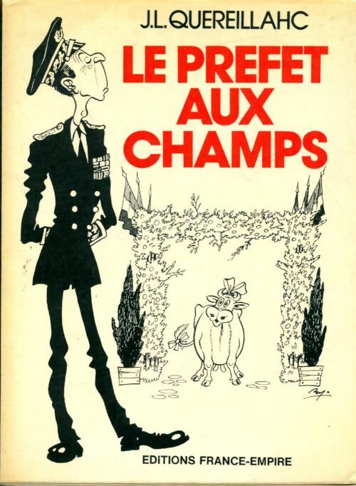 Livrenpoche : Le préfet aux champs - Jean-Louis Quéreilhac - Livre