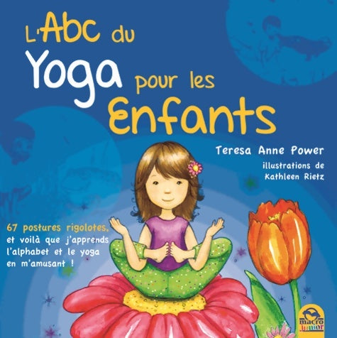 Livrenpoche : L'abc du yoga pour les enfants - Teresa Anne Power - Livre