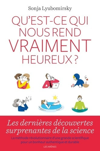 Livrenpoche : Qu'est-ce qui nous rend vraiment heureux ? - Sonja Lyubomirsky - Livre