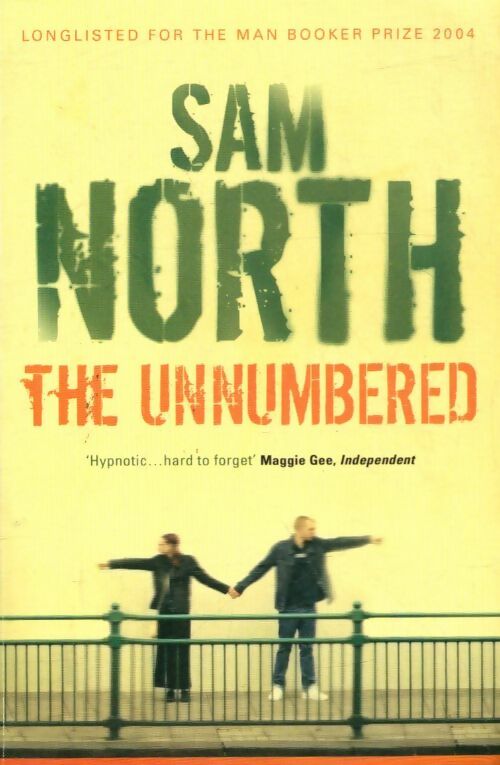 Livrenpoche : The unnumbered - Sam North - Livre