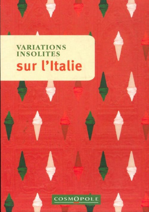 Livrenpoche : Variations insolites sur l'Italie - Collectif - Livre