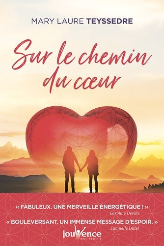Livrenpoche : Sur le chemin du coeur - Mary Laure Teyssedre - Livre