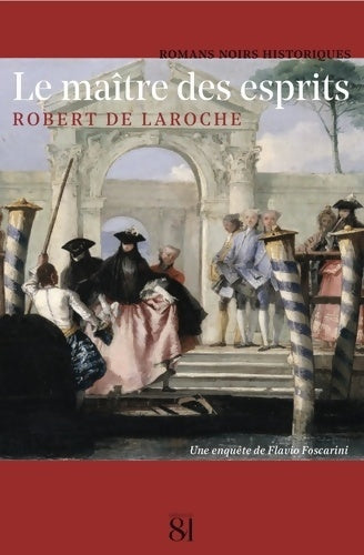 Livrenpoche : Le maître des esprits - Robert De Laroche - Livre