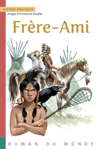 Livrenpoche : Frère-ami - Michel Piquemal - Livre