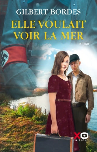 Livrenpoche : Elle voulait voir la mer - Gilbert Bordes - Livre