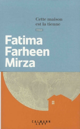 Livrenpoche : Cette maison est la tienne - Fatima Farheen Mirza - Livre