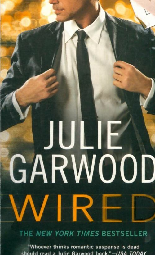 Livrenpoche : Wired - Julie Garwood - Livre