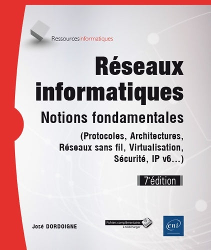 Livrenpoche : Réseaux informatiques - José Dordoigne - Livre
