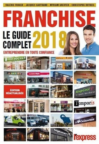 Livrenpoche : Franchise Le guide complet 2018 - Collectif - Livre
