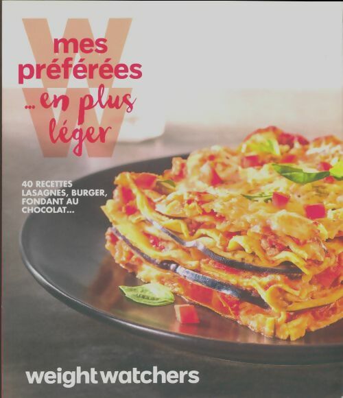 Livrenpoche : Mes préférées... En plus léger - Weight Watchers - Livre