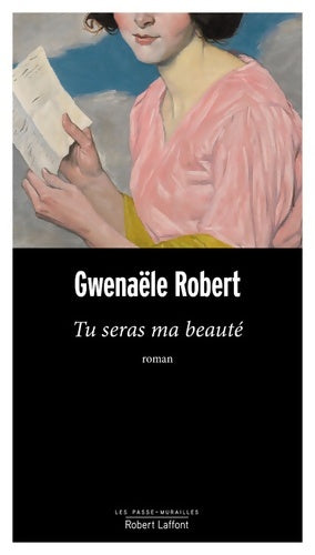 Livrenpoche : Tu seras ma beauté - Gwenaële Robert - Livre