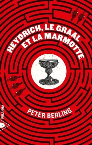 Livrenpoche : Heydrich, le graal et la marmotte - Peter Berling - Livre