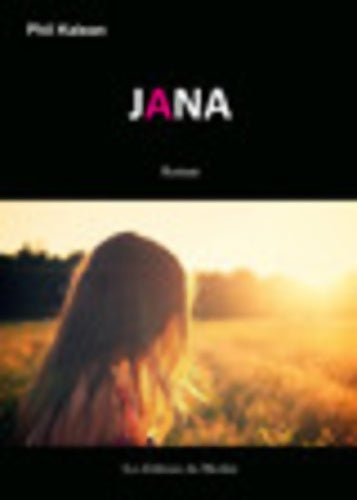 Livrenpoche : Jana - Phil Kalean - Livre