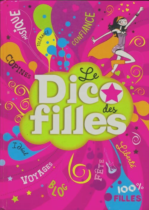 Le dico des filles 2010 - Dominique-Alice Rouyer -  France Loisirs GF - Livre