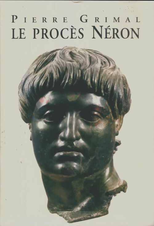 Livrenpoche : Le procès Néron - Pierre Grimal - Livre
