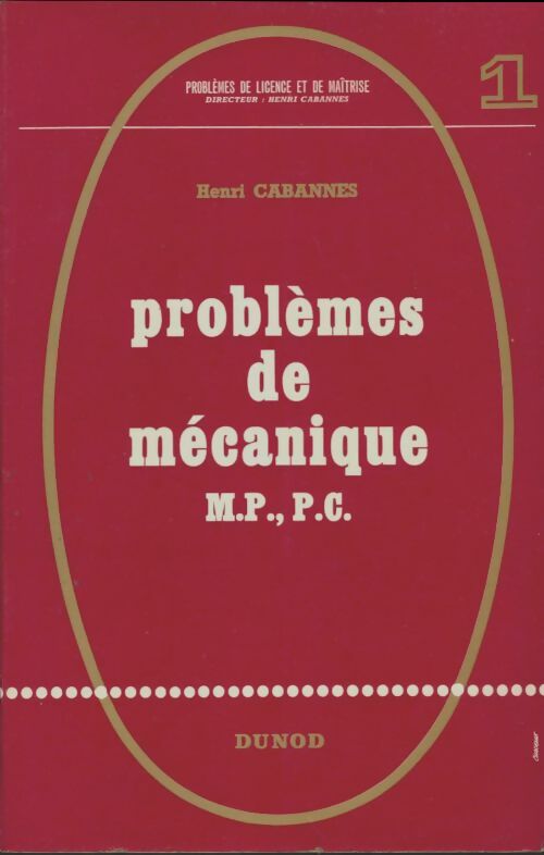 Livrenpoche : Problèmes de mécanique M.P., P.C. - Henri Cabannes - Livre